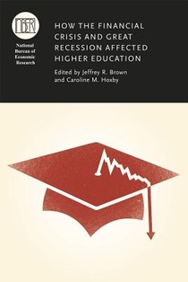 How the Financial Crisis and Great Recession Affected Higher Education voorzijde