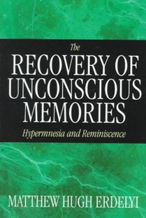 The Recovery of Unconscious Memories