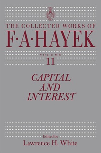 Hayek, F: Capital and Interest