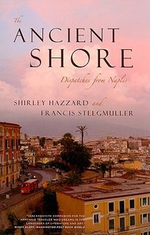 The Ancient Shore – Dispatches from Naples voorzijde