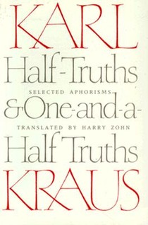 Half-Truths and One-and-a-Half Truths: Selected Aphorisms