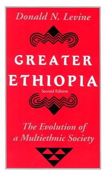 Greater Ethiopia – The Evolution of a Multiethnic Society