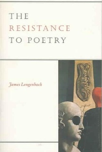 The Resistance to Poetry