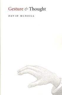 Gesture and Thought