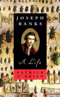 Joseph Banks - A Life