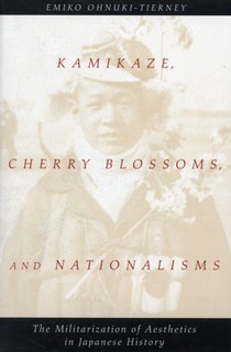 Kamikaze, Cherry Blossoms, and Nationalisms