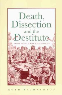 Death, Dissection and the Destitute