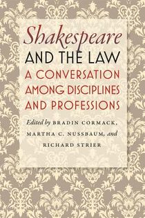 Cormack, B: Shakespeare and the Law - A Conversation among D