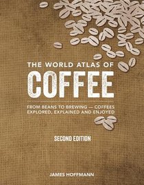 WORLD ATLAS OF COFFEE SECOND E voorzijde