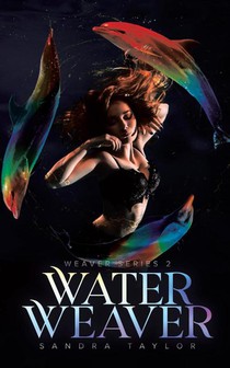 Water Weaver
