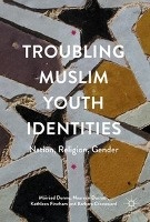 Troubling Muslim Youth Identities