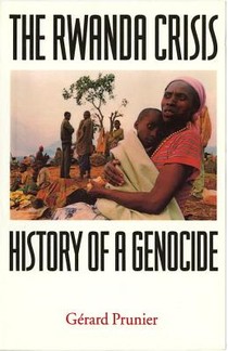 The Rwanda Crisis: History of a Genocide