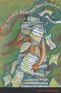 The Starr Report Disrobed