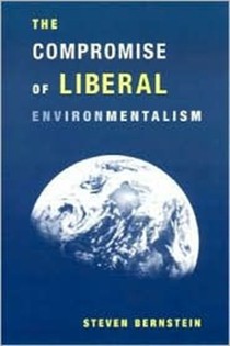 The Compromise of Liberal Environmentalism