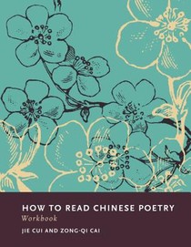 How to Read Chinese Poetry Workbook