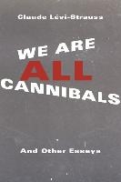 We Are All Cannibals voorzijde