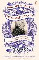 How Adam Smith Can Change Your Life voorzijde