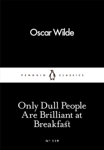 Only Dull People Are Brilliant at Breakfast voorzijde