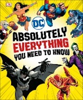 DC Comics Absolutely Everything You Need To Know voorzijde