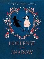 Hortense and the Shadow