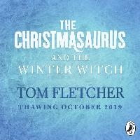 The Christmasaurus and the Winter Witch