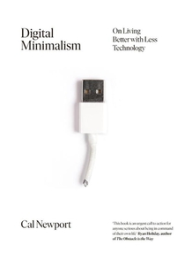 Digital Minimalism