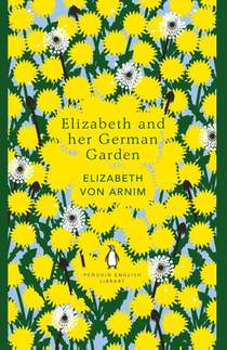 Elizabeth and her German Garden