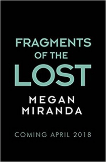 Fragments of the Lost