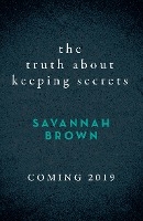 The Truth About Keeping Secrets