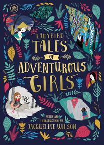 Ladybird Tales of Adventurous Girls