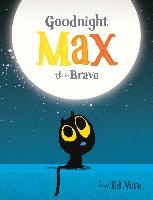 Goodnight, Max the Brave voorzijde