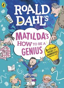 Roald Dahl's Matilda's How to be a Genius voorzijde