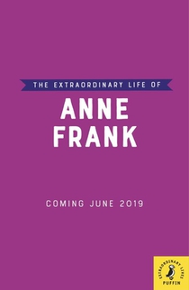 The Extraordinary Life of Anne Frank voorzijde