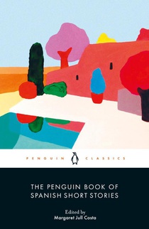 The Penguin Book of Spanish Short Stories voorzijde