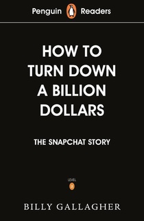 Penguin Readers Level 2: How to Turn Down a Billion Dollars