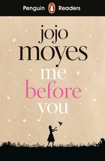 Penguin Readers Level 4: Me Before You (ELT Graded Reader) voorzijde