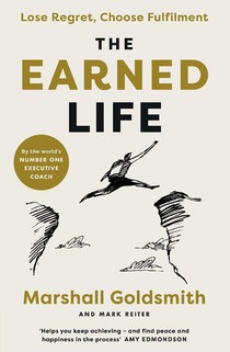 The Earned Life