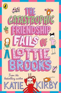 The Catastrophic Friendship Fails of Lottie Brooks voorzijde