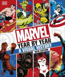 Marvel Year By Year A Visual History New Edition voorzijde