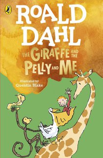 The Giraffe and the Pelly and Me