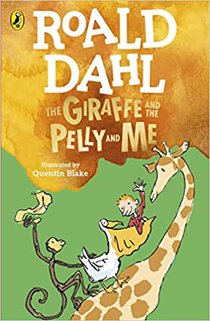 The Giraffe and the Pelly and Me voorzijde