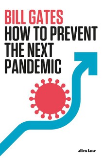 How to Prevent the Next Pandemic voorzijde