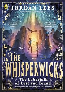 The Whisperwicks: The Labyrinth of Lost and Found voorzijde