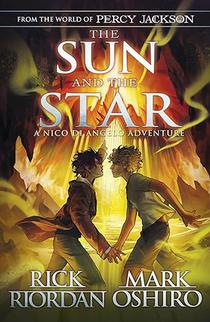 From the World of Percy Jackson: The Sun and the Star (The Nico Di Angelo Adventures) voorzijde