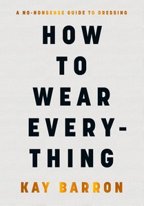 How to Wear Everything