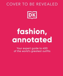Fashion, Annotated