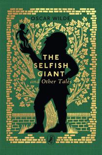 The Selfish Giant and Other Tales