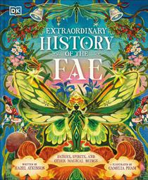 The Extraordinary History of the Fae