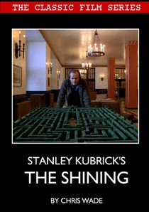 Classic Film Series: Stanley Kubrick's The Shining