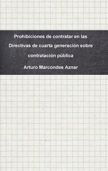 Prohibiciones de contratar en las Directivas de cuarta generacion sobre contratacion publica